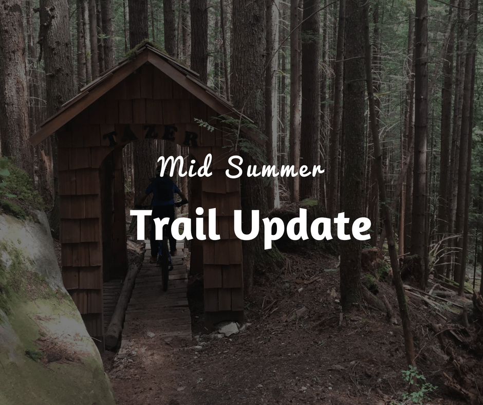 Mid-Summer Mountain Bike Trail Update by Ridebc
